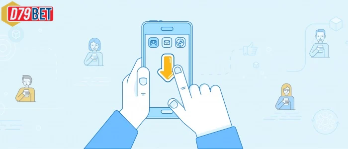 Bước tải ứng dụng D79bet với ưu đãi tặng thưởng hấp dẫn
